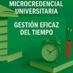 Gestión eficaz del tiempo - microcredencial