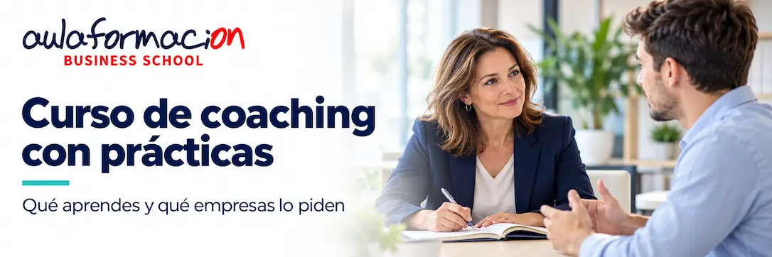 Curso de coaching con prácticas: qué aprendes y qué empresas lo piden