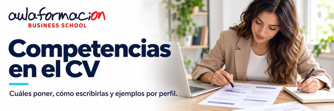 Competencias en el CV: cuáles poner y cómo escribirlas