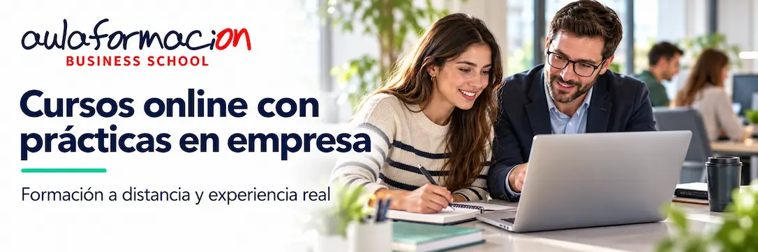 Cursos online con prácticas en empresa: cómo funcionan
