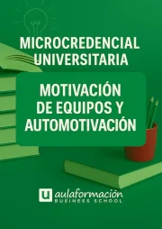 motivación de equipos y automotivación - microcredencial