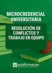 Resolución de conflictos y trabaio en equipo - microcredencial
